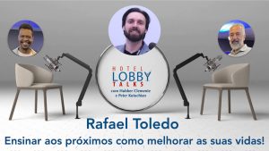 Rafael Toledo - Hotel Lobby Talks - interna