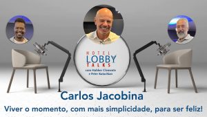 Hotel Lobby Talks - Carlos Jacobina - interna