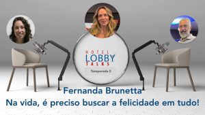 Fernanda Brunetta - hotel lobby talks